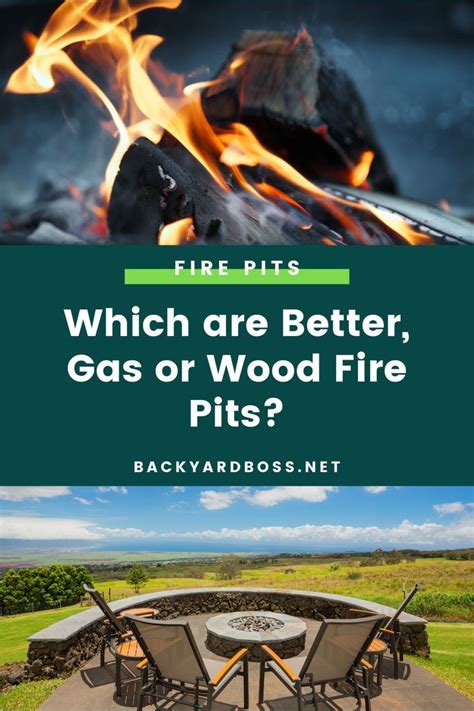 which is better gas or wood fire pit